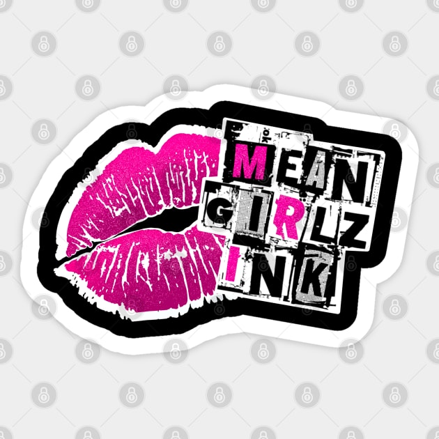 Mean Girlz Ink Sticker by Lemon Disco Designs